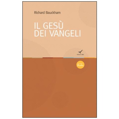 Richard Bauckham - Il Gesù dei Vangeli - Foto 1