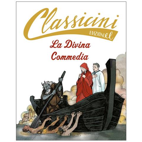 Gisella Laterza - La Divina Commedia. Classicini. Ediz. Illustrata - Foto 2