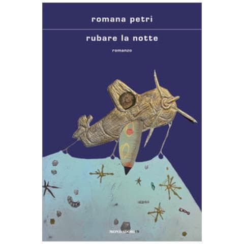 Romana Petri - Rubare La Notte - Foto 1