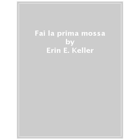 Erin Entrada Kelly - Fai La Prima Mossa - Foto 1