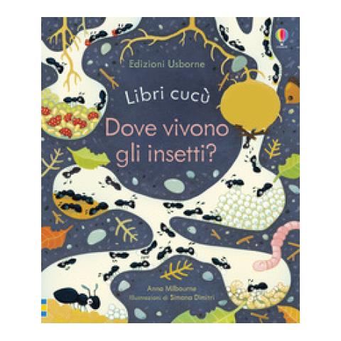 Anna Milbourne - Dove Vivono Gli Insetti? Ediz. A Colori - Foto 2
