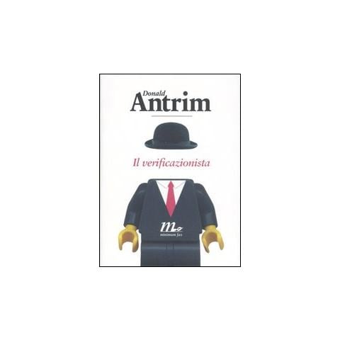 Donald Antrim - Il verificazionista - Foto 1
