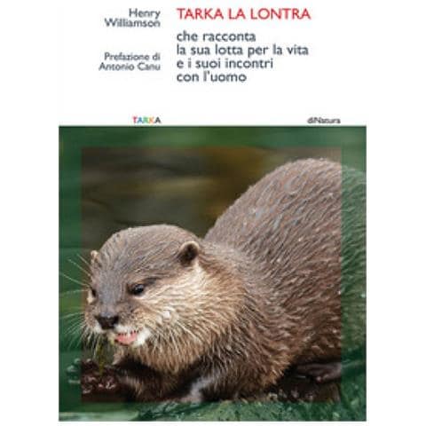 Henry Williamson - La Lontra Che Racconta La Sua Lotta Per La Vita E I Suoi Incontri Con L'uomo - Foto 1