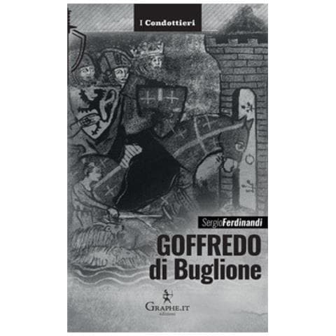 Sergio Ferdinandi - Goffredo Di Buglione - Foto 1