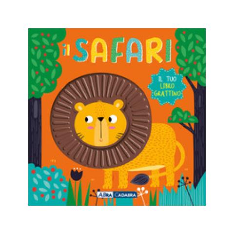 Il Safari. Il Tuo Libro Grattino. Ediz. A Colori - Foto 1
