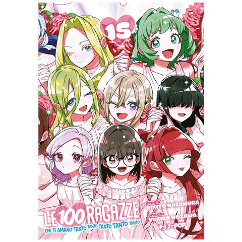 Rikito Nakamura - Le 100 ragazze che ti amano tanto tanto tanto tanto tanto. Vol. 15 - Foto 1