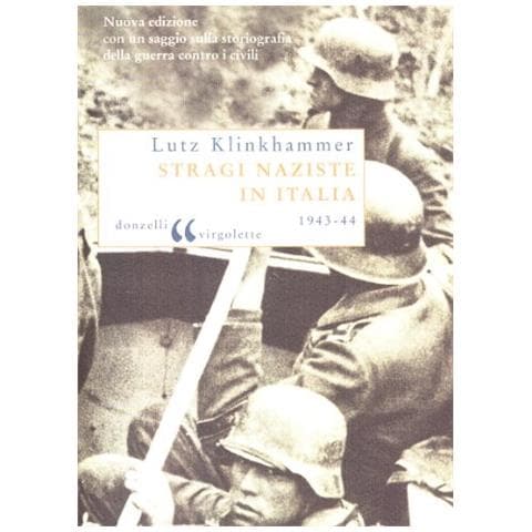 Lutz Klinkhammer - Stragi naziste in Italia - Foto 1