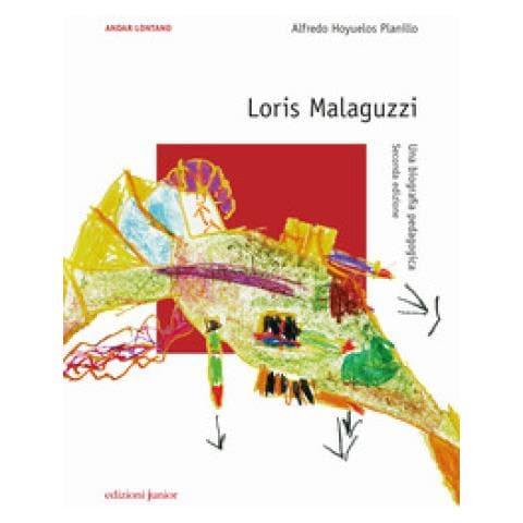 Alfredo Hoyuelos Planillo - Loris Malaguzzi. Una Biografia Pedagogica - Foto 1