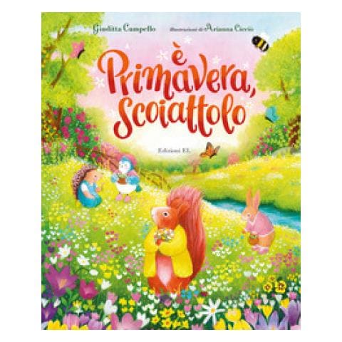 Giuditta Camplo - È primavera, Scoiattolo. Ediz. a colori - Foto 1