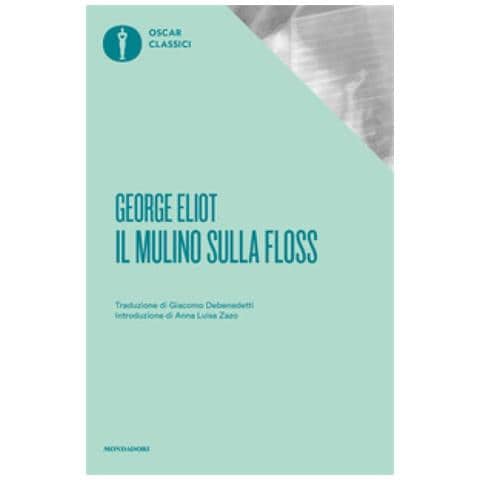 George Eliot - Il Mulino Sulla Floss - Foto 1