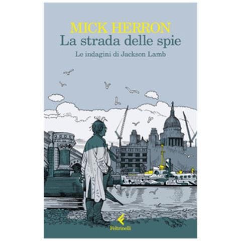 Mick Herron - La Strada Delle Spie. Le Indagini Di Jackson Lamb - Foto 1
