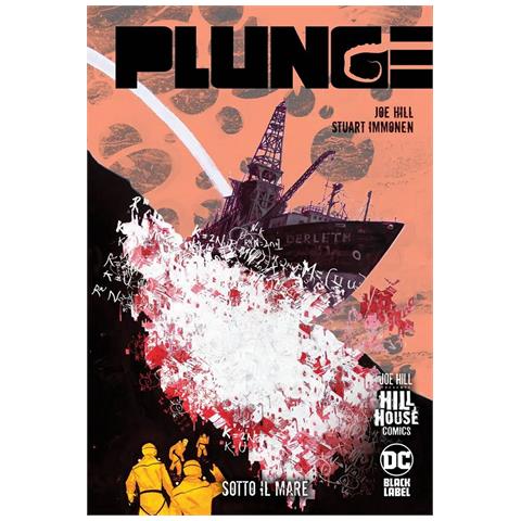 Joe Hill - Sotto il mare. Plunge - Foto 1