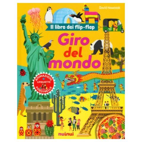 David Hawcock - Giro Del Mondo. Il Libro Dei Flip-flap. Ediz. A Colori - Foto 1