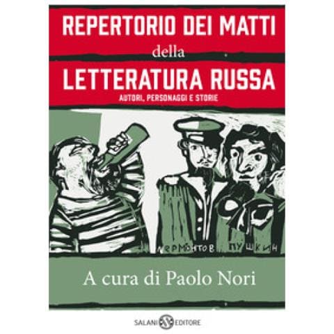 Paolo Nori - Repertorio dei matti della letteratura russa. Autori, personaggi e storie - Foto 1