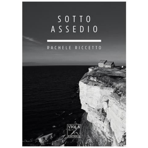 Rachele Riccetto - Sotto Assedio - Foto 1
