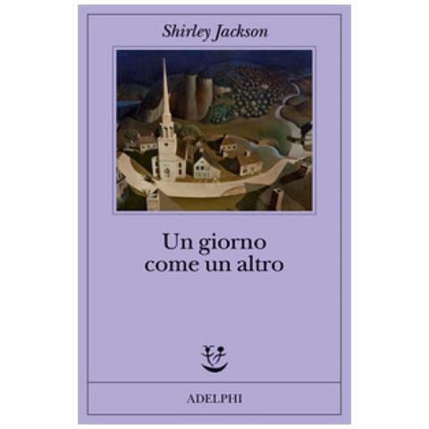 Shirley Jackson - Un Giorno Come Un Altro - Foto 1