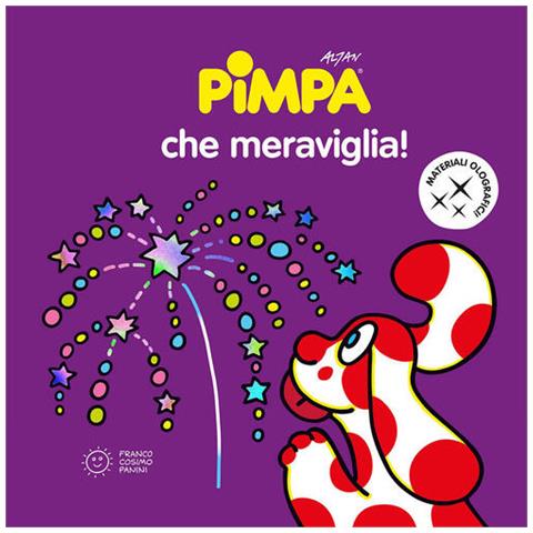 Francesco Tullio Altan - Pimpa Che Meraviglia! Ediz. A Colori - Foto 2