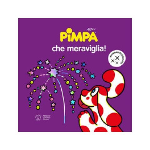 Francesco Tullio Altan - Pimpa Che Meraviglia! Ediz. A Colori - Foto 1