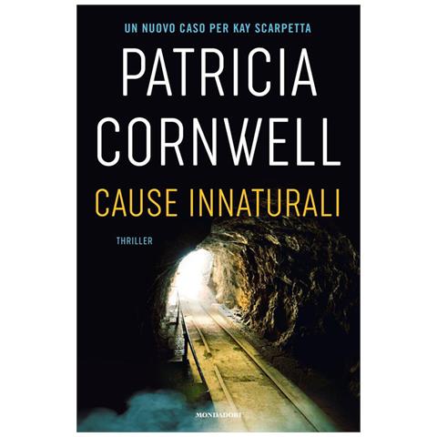 Patricia D. Cornwell - Cause innaturali - Foto 2