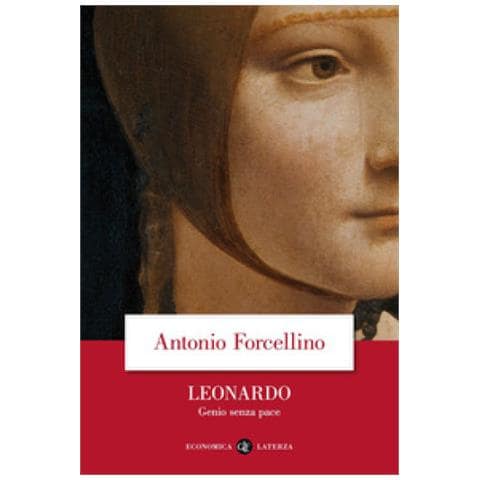 Antonio Forcellino - Leonardo. Genio Senza Pace - Foto 2