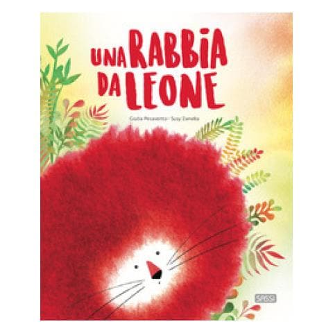 Giulia Pesavento - Una rabbia da leone. Ediz. a colori - Foto 2