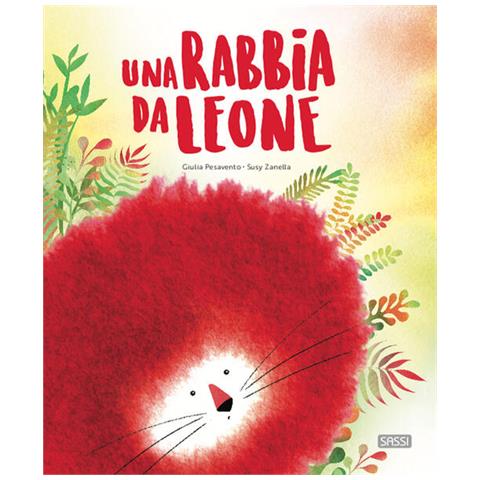 Giulia Pesavento - Una rabbia da leone. Ediz. a colori - Foto 3