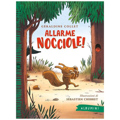 Géraldine Collet - Allarme Nocciole! Ediz. A Colori - Foto 2