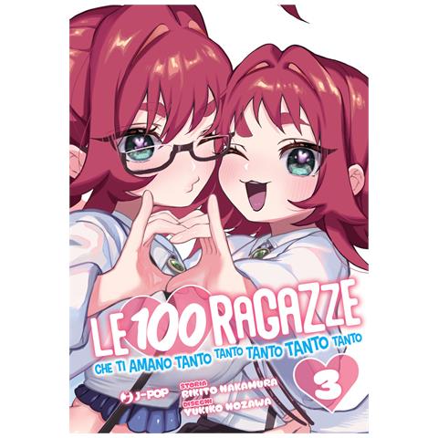 Rikito Nakamura - Le 100 ragazze che ti amano tanto tanto tanto tanto tanto. Vol. 3 - Foto 1