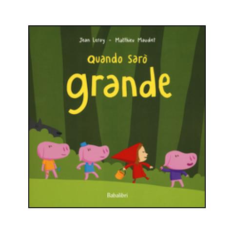 Jean Leroy - Quando sarò grande. Ediz. illustrata - Foto 1