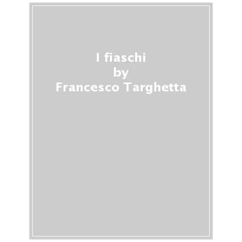 Francesco Targhetta - I Fiaschi - Foto 1