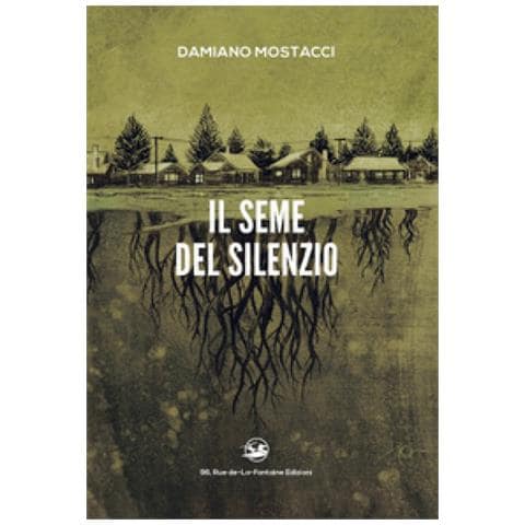Damiano Mostacci - Il seme del silenzio - Foto 1