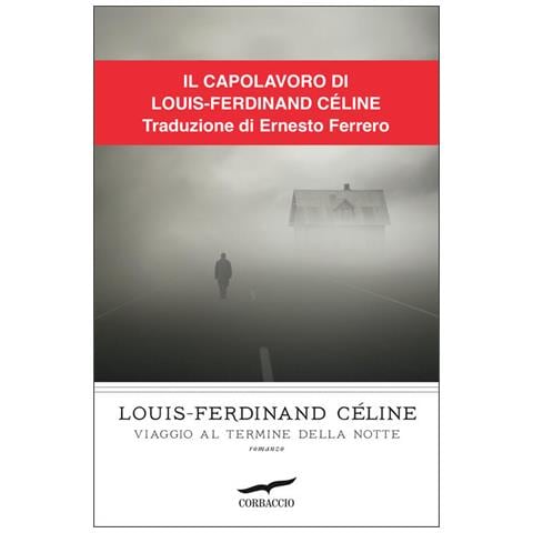 Louis-Ferdinand Céline - Viaggio al termine della notte - Foto 2