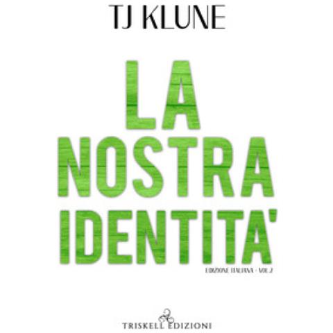T.J. Klune - La nostra identità. The Seafare chronicles. Vol. 2 - Foto 1
