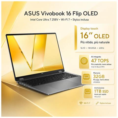 Vivobook 16 Flip Oled Tp3607sa-si106w Intel Core Ultra 7 258v Intel Ai Boost Npu 32gb Intel Arc Graphics Ssd 1tb 16” Wuxga 16:10 60hz Touch Screen Win11 Home Tastiera Retroilluminata + Stylus Pen - Foto 1