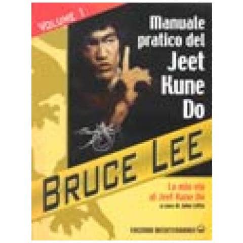 Bruce Lee - La mia Via al Jeet Kune Do. Vol. 1: Manuale pratico del Jeet Kune Do - Foto 3