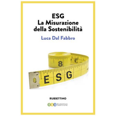Luca Dal Fabbro - Esg. La Misurazione Della Sostenibilità - Foto 1