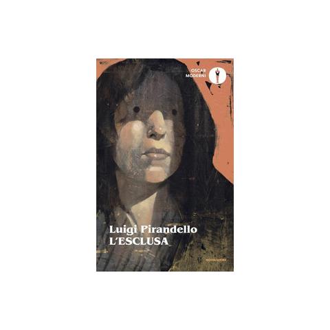 Luigi Pirandello - L'esclusa. Nuova ediz. - Foto 1