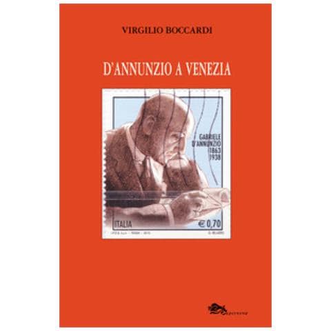 D'annunzio a venezia - Foto 1