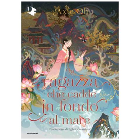 Axie Oh - La Ragazza Che Cadde In Fondo Al Mare - Foto 1