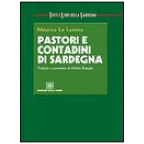 Maurice Le Lannou - Pastori E Contadini Di Sardegna - Foto 1