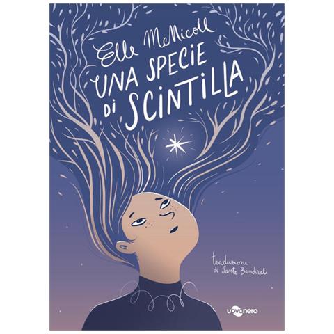 Elle Mcnicoll - Una Specie Di Scintilla - Foto 2