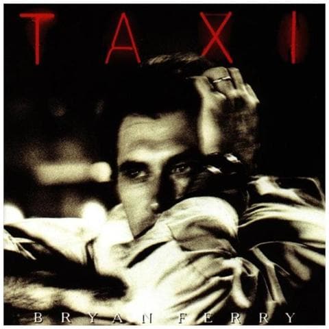 Bryan Ferry - Taxi - Foto 1