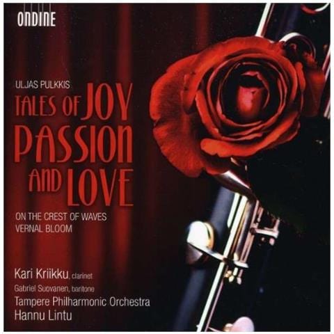 Pulkkis Uljas - On The Crest Of Waves Tales Of Joy, Passion And Love Vernal Bloom - Lintu Hannu Dir / kari Kriikku, Clarinetto Gabriel Suovanen, B - Foto 1