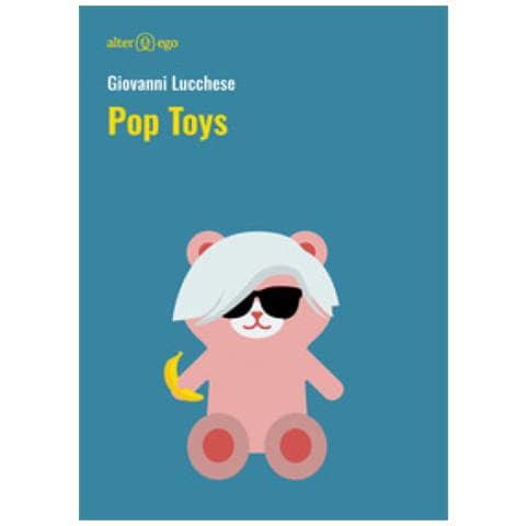 Giovanni Lucchese - Pop Toys - Foto 1