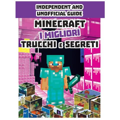 Minecraft. I Migliori Trucchi E Segreti - Foto 2