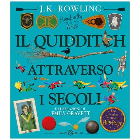 J. K. Rowling - Il Quidditch Attraverso I Secoli. Kennilworthy Whisp. Ediz. A Colori - Foto 2