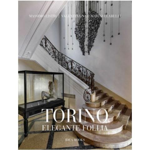 Massimo Listri, Valentina Nasi Marini Clarelli - Torino, Elegante Follia. Ediz. Illustrata - Foto 1
