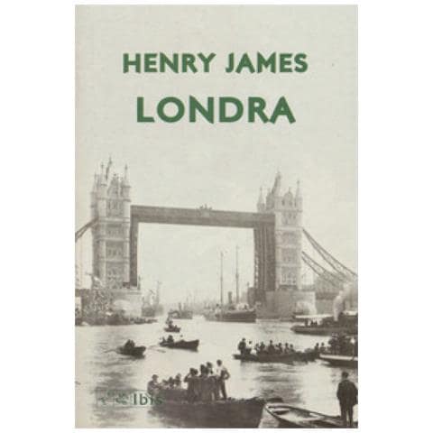 Henry James - Londra. Ediz. Italiana E Inglese - Foto 1