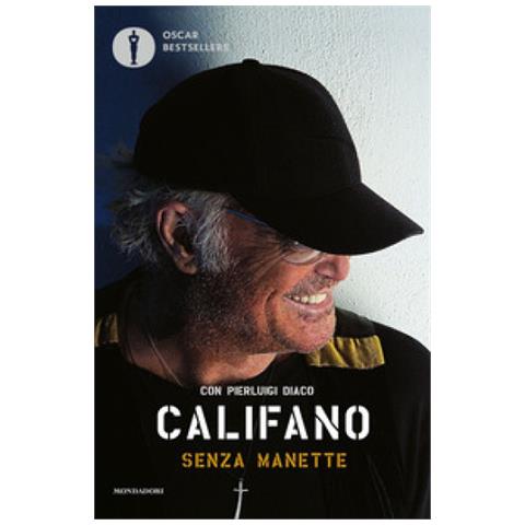 Franco Califano - Senza Manette - Foto 1