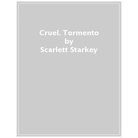 Scarlett Starkey - Cruel. Tormento - Foto 1